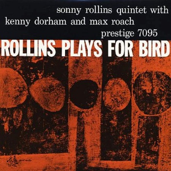 SONNY ROLLINS / ROLLINS PLAYS FOR BYRD (MONO) (Limited Edition) [200g LP]